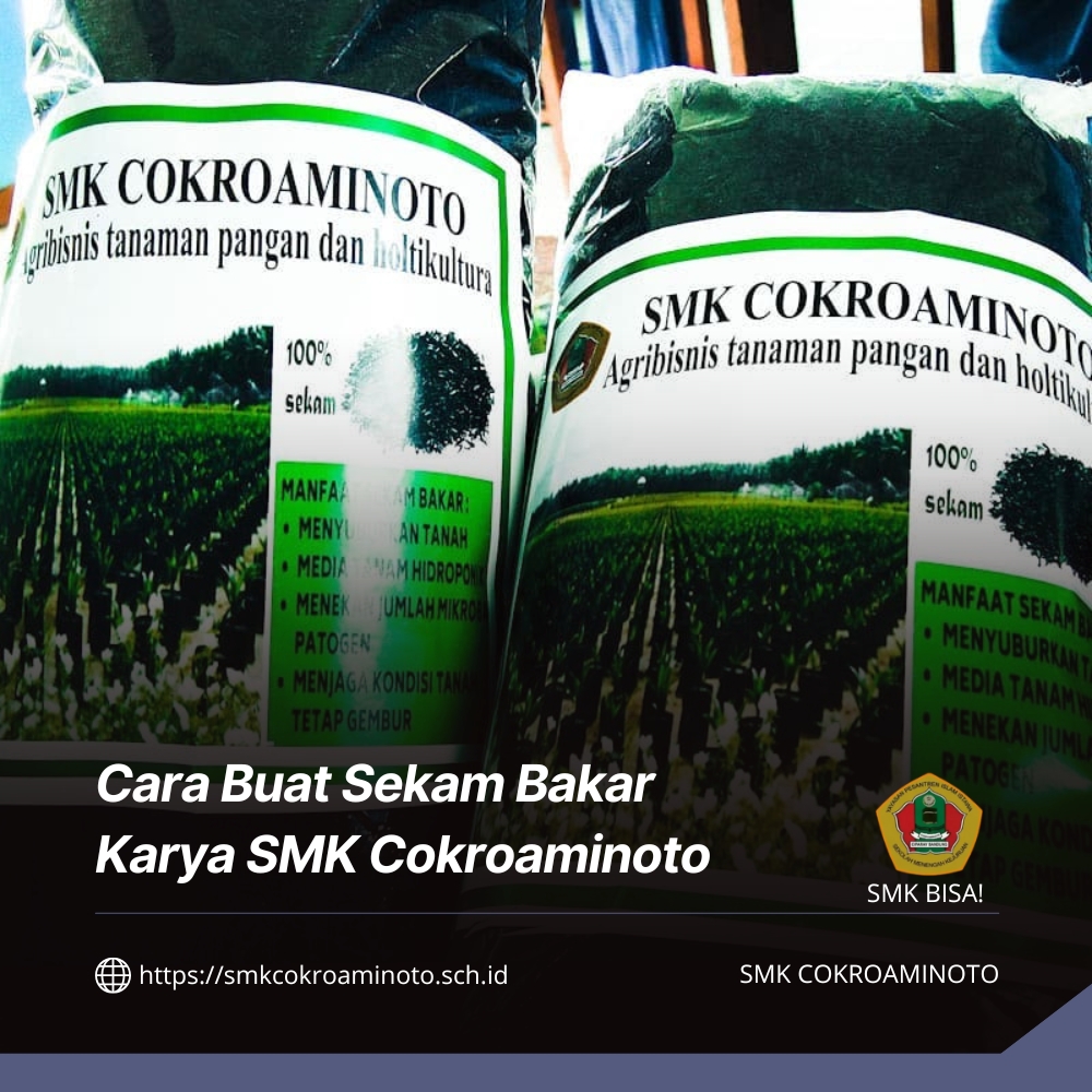 Cara Buat Sekam Bakar Karya SMK Cokroaminoto