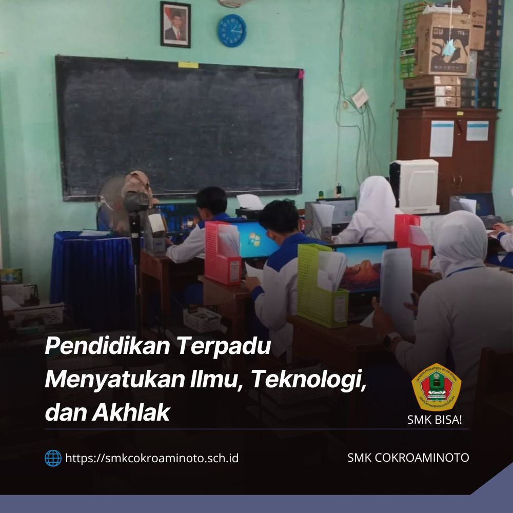 Pendidikan Terpadu Menyatukan Ilmu, Teknologi, dan Akhlak
