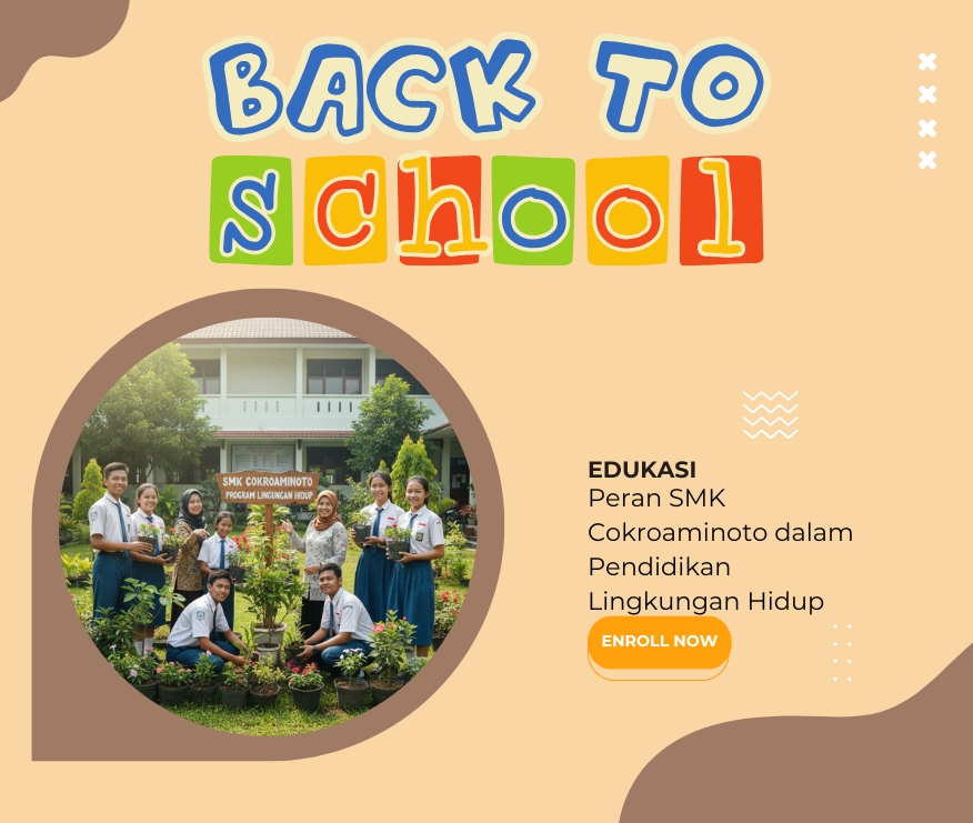 Peran SMK Cokroaminoto dalam Pendidikan Lingkungan Hidup