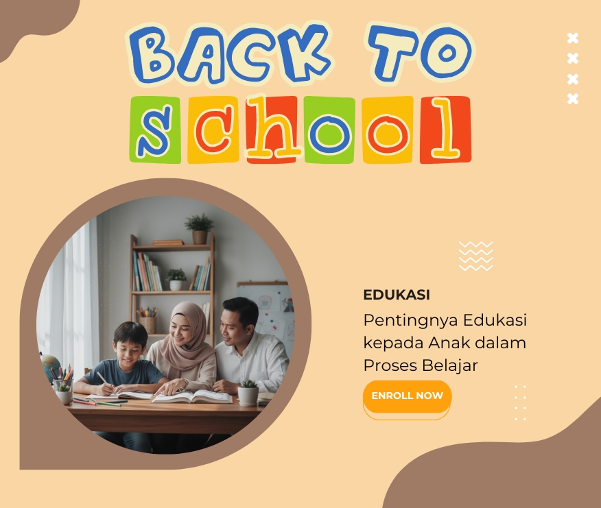 Pentingnya Edukasi kepada Anak dalam Proses Belajar